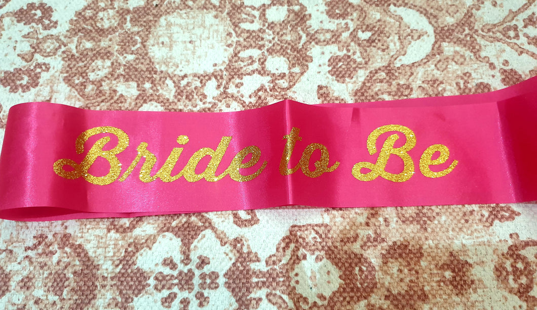 GLITTER GOLD PRINTED BRIDE TO BE SASH - WHITE OR PINK