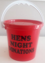 Load image into Gallery viewer, HENS NIGHT DONATION BUCKET
